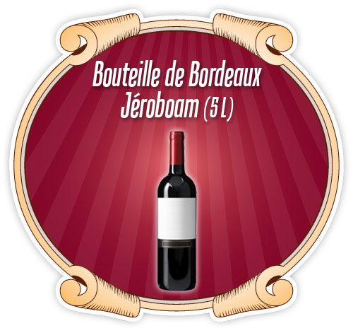 Le jeroboam de Bordeaux (5 L)